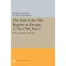 The End of the Old Regime in Europe, 1776-1789, Part I: The Great States of the West