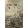 Southern Europe in the Age of Revolutions