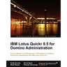 IBM Lotus Quickr 8.5 for Domino Administration