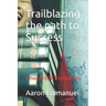 Trailblazing the path to Success: Amazon KDP Exploration