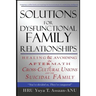 Solutions for Dysfunctional Family Relationships: Couples Counseling, Marriage Therapy, Crosscultural Psychology, Relationship Advice for lovers, Heal