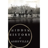 Hidden History of Asheville