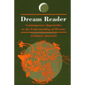 Dream Reader: Contemporary Approaches to the Understanding of Dreams