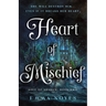 Heart of Mischief: Soul of Shadow: Book Two