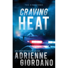 Craving Heat: A Romantic Suspense Novel
