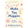 Make You Happen