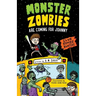 Monster Zombies are Coming for Johnny: Club Zombie Hunters