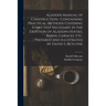 Aladdin Manual of Construction: containing Practical Methods Covering Every Step Necessary in the Erection of Aladdin Houses, Barns, Garages, Etc. / p