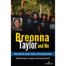 Breonna Taylor and Me: Black Women, Racial Justice and Reclaiming Hope