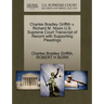 Charles Bradley Griffith V. Richard M. Nixon U.S. Supreme Court Transcript of Record with Supporting Pleadings