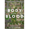 Body and Blood