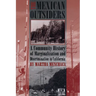 The Mexican Outsiders: A Community History of Marginalization and Discrimination in California