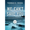 We Can't Save You: A Tale of Politics, Murder, and Maine