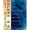 Holy Spirit in the Ancient Church