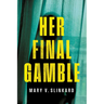 Her Final Gamble