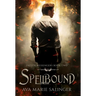 Spellbound (Fallen Messengers Book 2)
