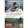 The Development of Mine Warfare: A Most Murderous and Barbarous Conduct