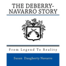 From Legend To Reality: The Deberry-Navarro Story