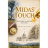 Midas' Touch: On the Gridiron. On Wall Street. And in Politics.