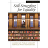 Still Struggling for Equality: American Public Library Services with Minorities