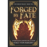 Forged by Fate: A New Adult Fantasy