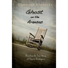 Ghost on the Aransas: Based on the True Story of Chipita Rodriguez
