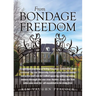 From Bondage to Freedom: A spiritual journey of being rescued, redeemed, and restored by our Heavenly Father who works many miracles and can be called