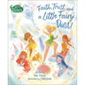 Faith, Trust, and a Little Fairy Dust! (Disney Fairies)
