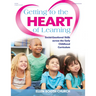Getting to the Heart of Learning: Social-Emotional Skills Across the Early Childhood Curriculum