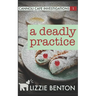 A Deadly Practice