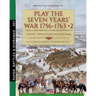 Play the Seven Years' War 1756-1763 - Vol. 2