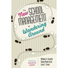 The New School Management by Wandering Around
