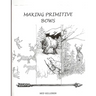Making Primitive Bows