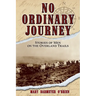 No Ordinary Journey: Stories of Men on the Overland Trails
