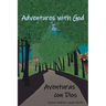 Adventures with God/Aventuras con Dios