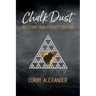Chalk Dust: Reflections from a Teacher's First Year