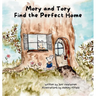 Mory and Tory Find the Perfect Home