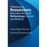 Thinking as Researchers Innovative Research Methodology Content and Methods