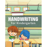 Handwriting for Kindergarten: Handwriting Practice Books for Kids