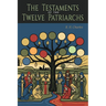 The Testaments of the Twelve Patriarchs