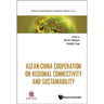 Asean-China Cooperation on Regional Connectivity and Sustainability