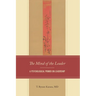 The Mind of the Leader: A Psychological Primer on Leadership