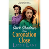 Dark Shadows Over Coronation Close