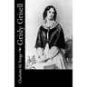 Grisly Grisell