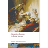 La Reine Margot
