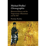 Michael Psellos' Chronographia