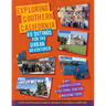 Exploring Southern California: 80 Outings for the Urban Adventurer