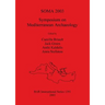 Soma 2003: Symposium on Mediterranean Archaeology