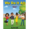 We Do It All Volume I