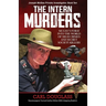 The Intern Murders: McGee's Foray into the World of High Crimes and Secret Society Killers